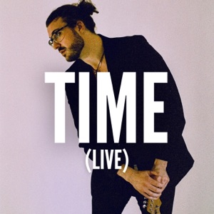 Time (feat. Presidio) [Live] - Single
