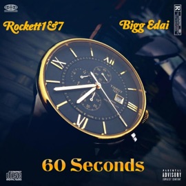 60 Seconds (2021) (feat. Bigg Edai) Rockett1ø7