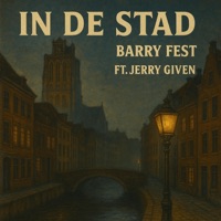 In De Stad - Single - Barry Fest & Jerry Given