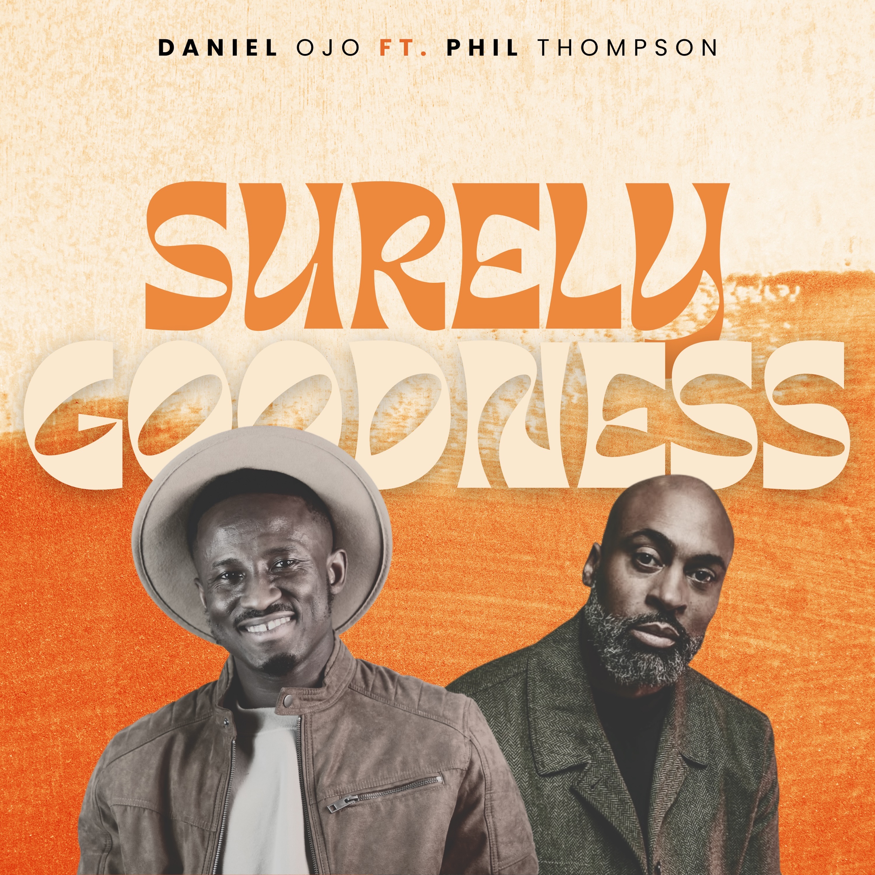 Surely Goodness (feat. Phil Thompson) - Single