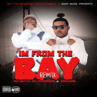 I'M FROM THE BAY (Remix) [feat. asecard] - Single - Go Getta Da PaperBoi