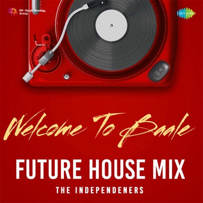 Welcome To Baale (Future House Mix) - Single