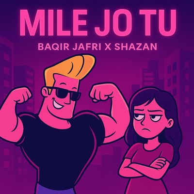 Mile Jo Tu (feat. Shazan & SAYF) - Single