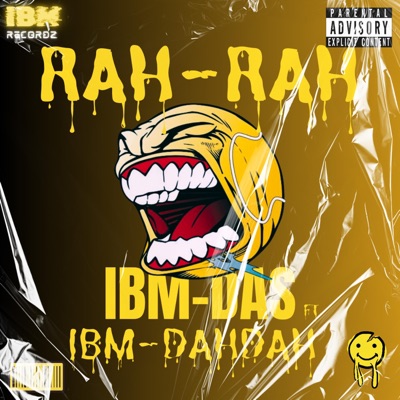 RAH RAH (feat. IBM DAS) - Single
