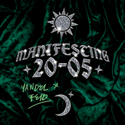 MANIFESTING 20-05 - EP - Feid &amp; Yandel Cover Art