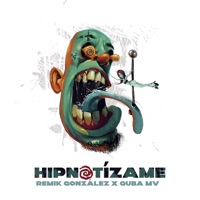 Hipnotízame - Single - Remik Gonzalez & QubaMV