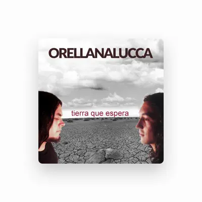 Listen to Orellana Lucca, watch music videos, read bio, see tour dates & more!