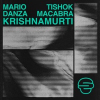 Krishnamurti - Single - Mario Tishok & Danza Macabra