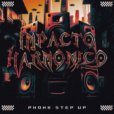 Impacto Harmônico Phonk Step Up - EP
