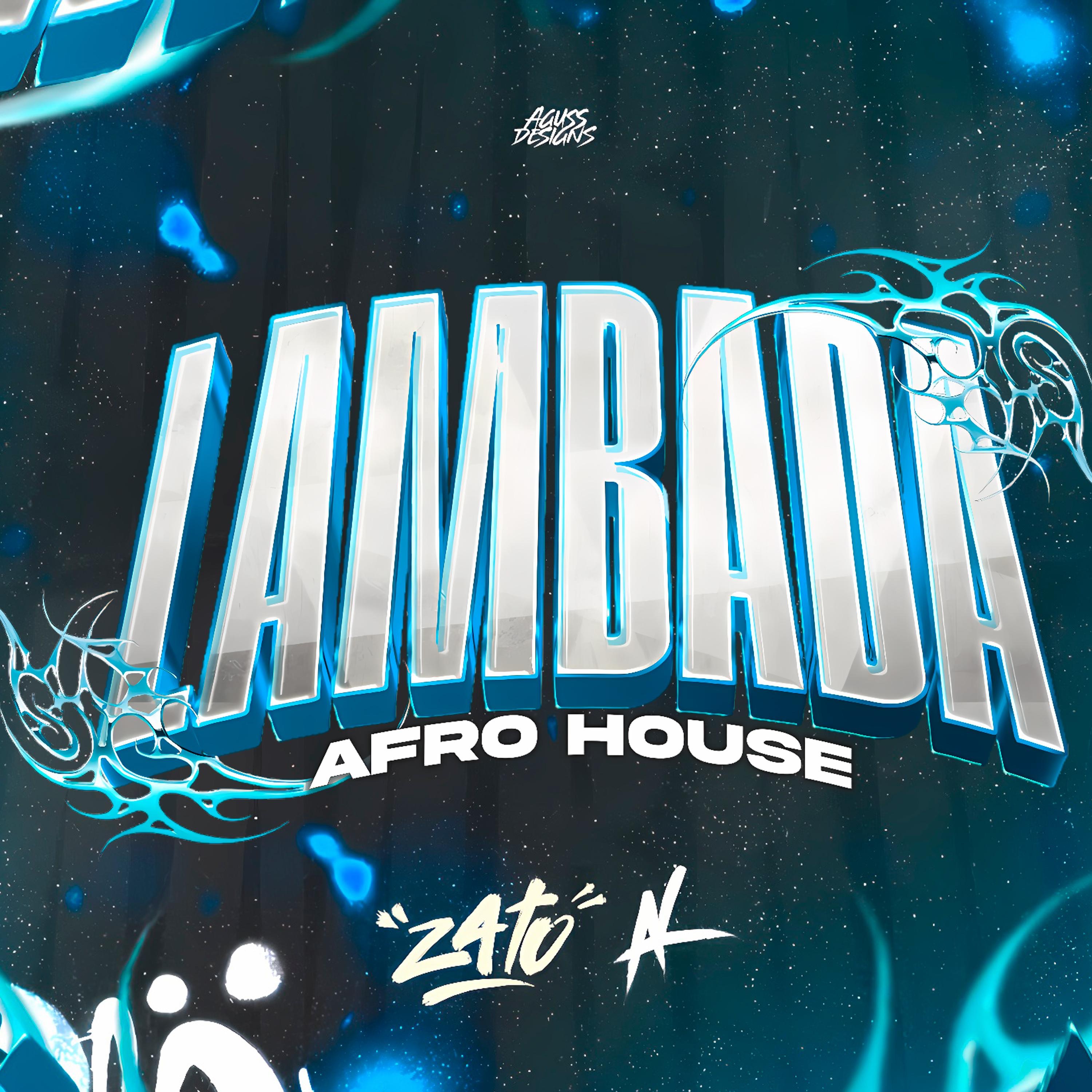 LAMBADA (AFRO HOUSE) (feat. AL RECORDS) - Single
