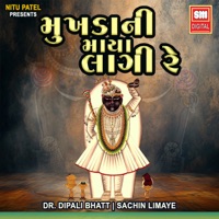 Mukhdani Maya Lagi Re - Single - Dr. Dipali Bhatt & Sachin Limaye