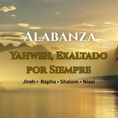 Yahweh, Exaltado por Siempre