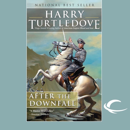 After the Downfall  (Unabridged) cover