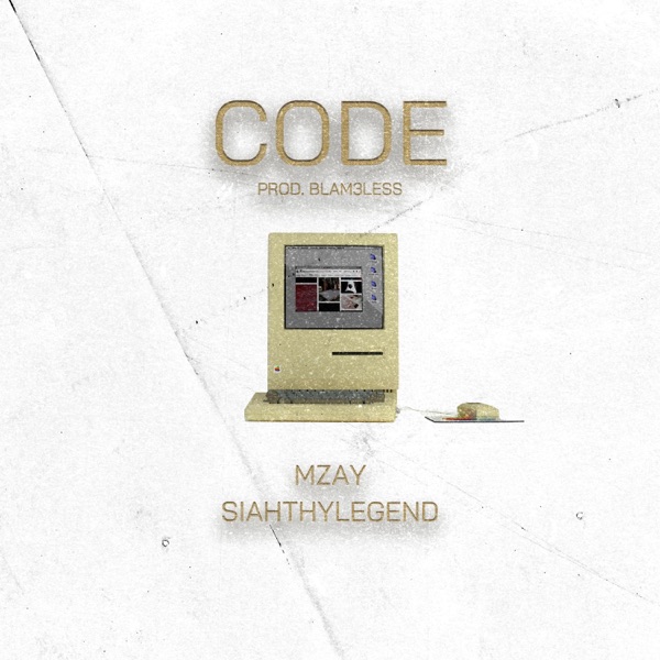 CODE (feat. SiahThyLegend)
