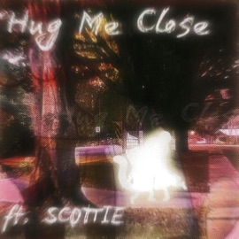 HUG ME CLOSE SCOTTIE & Boy2A