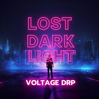 Lost In The Dark Light - Single