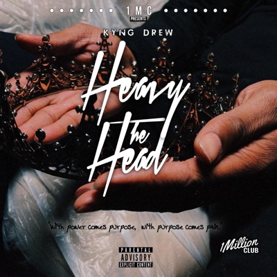 Heavy The Head (Book II)