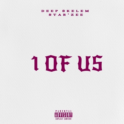 1 of Us (feat. Deep Skelem) - Single