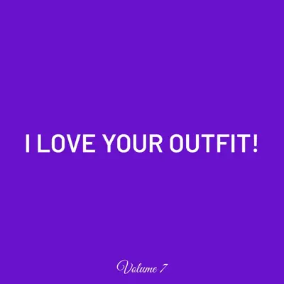 Posłuchaj utworu I LOVE YOUR OUTFIT! Volume 7 - EP wykonywanego przez Marlon The Stylist.