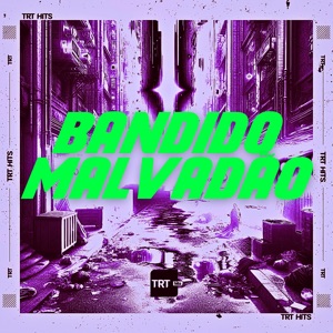 Bandido Malvadão