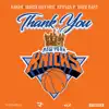 Thank You New York Knicks (feat. Dave East)