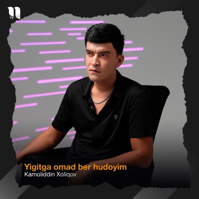 Yigitga Omad Ber Hudoyim