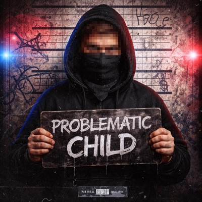 Problematic Child - Single