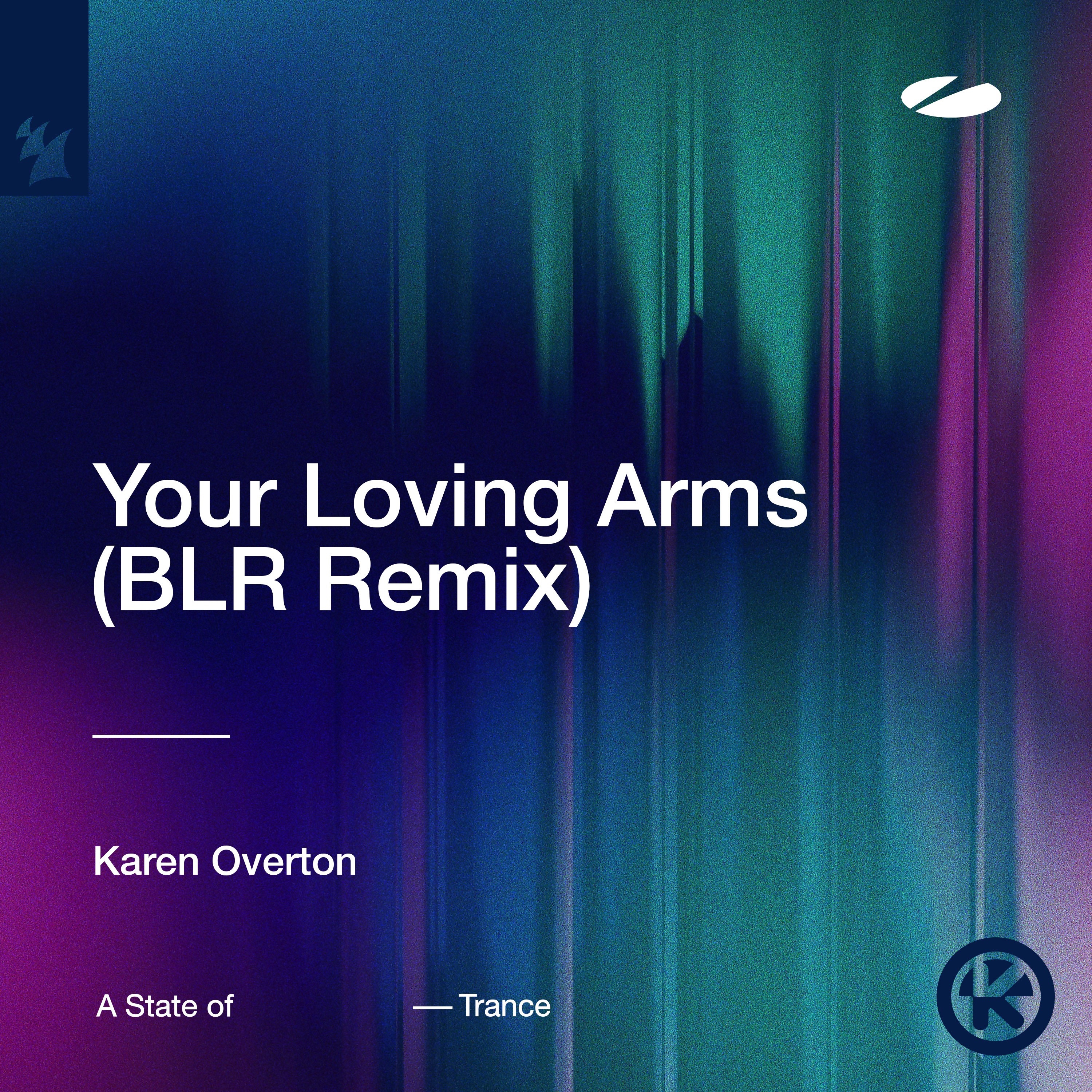 Your Loving Arms (BLR Remix) - Single