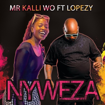 NYWEZA (feat. LOPEZY) - Single