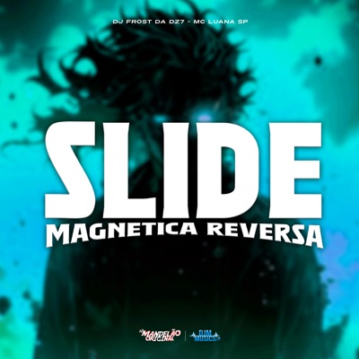 Slide Magnetica Reversa - Single