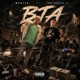 BTA feat Yung Gangsta Aj Single