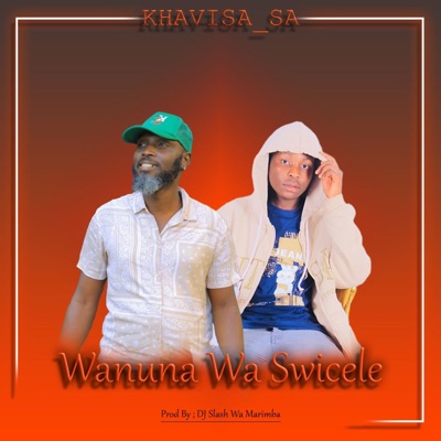 WANUNA WA SWICELE - Single