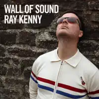Wall Of Sound — Ray Kenny