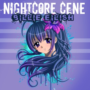Nightcore: Billie Eilish - EP