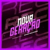 Nova Geração - Single