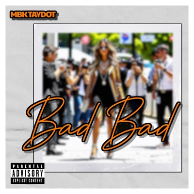 Bad Bad - Single