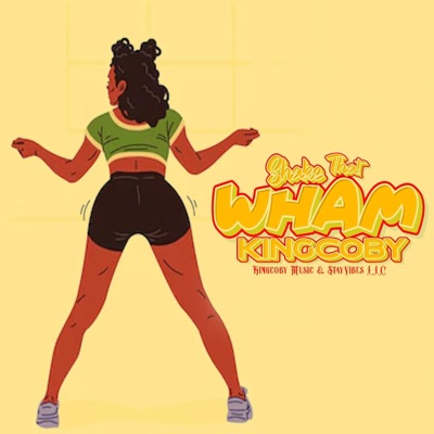 Shake That Wham ft YKNIECE - Single