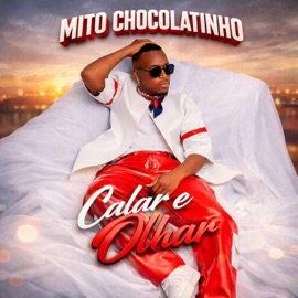 Calar e olhar Mito Chocolatinho