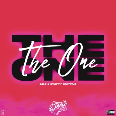 The One (feat. G.E.O & Swifty StayPaid) - Single