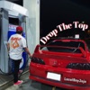 Drop the Top - Single