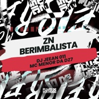 Zn Berimbalista - Single - DJ JEEAN 011 & MC Menor da Dz7