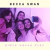 Girls Wanna Play