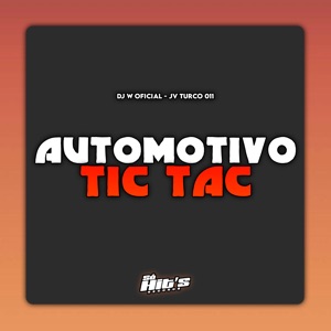 Automotivo Tic Tac