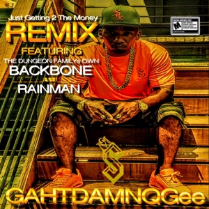 Just Getting 2 The Money (REMIX)
