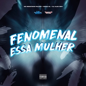 Fenomenal Essa Mulher - Versão Nova