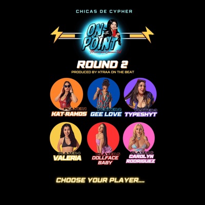 Chicas de Cypher Round 2 (feat. Kat Ramos, Gee Love, Typeshyt, Valeria, DollFaceBaby & Carolyn Rodriguez) - Single