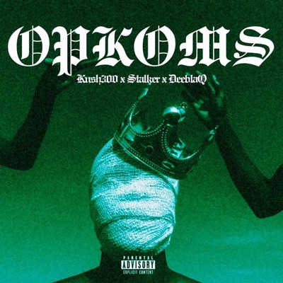 Opkoms (feat. Stalker & DEEBLAQ) - Single