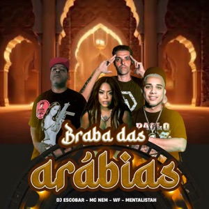 Braba das Arabias (feat. Mentalistah)