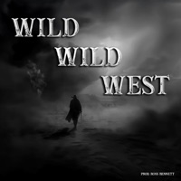 Wild Wild West - Single - Ross Bennett, Kidd Niro & Sheed