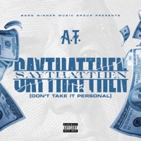 SAY THAT THEN - Single - A.T.